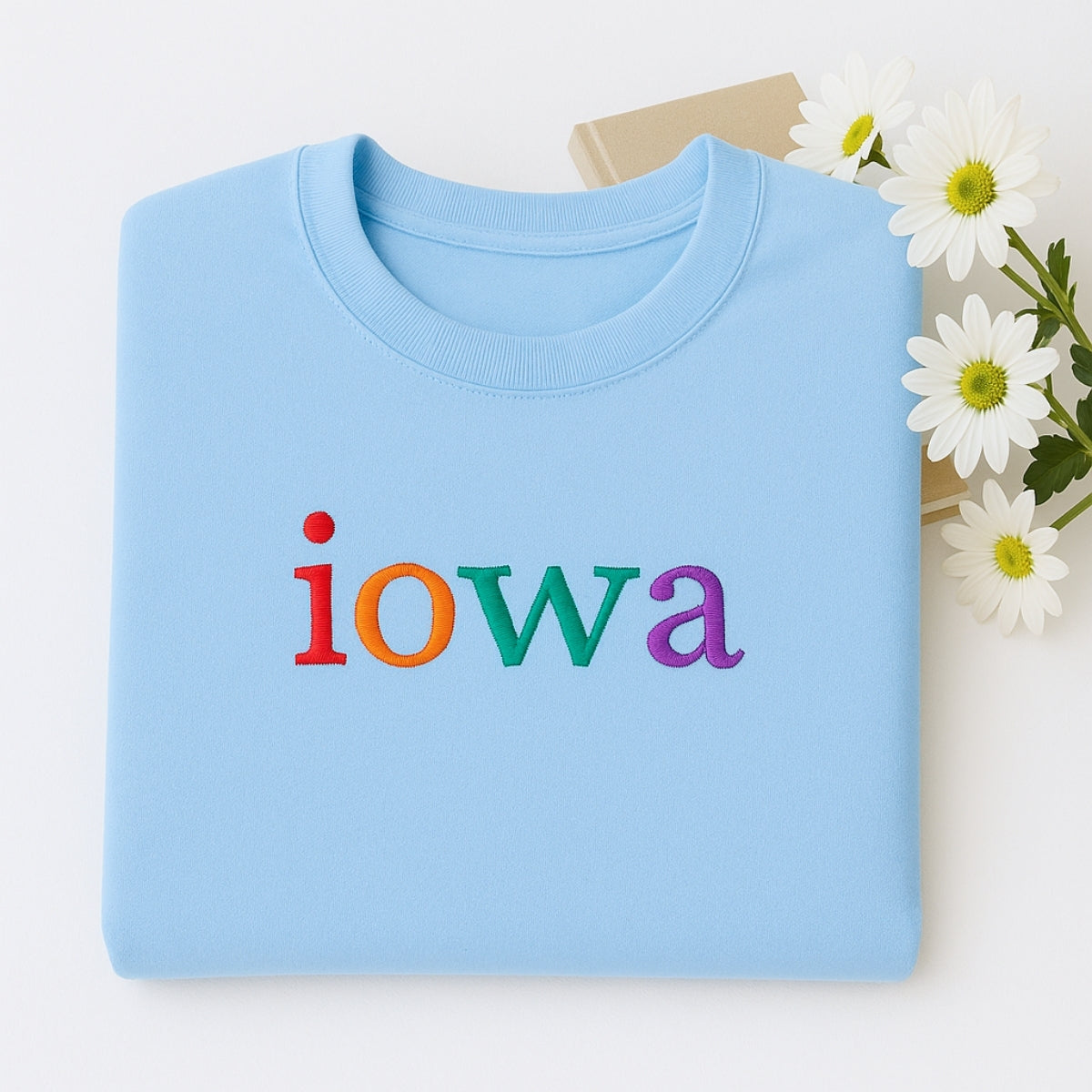 Custom Embroidered Iowa Sweatshirt - Rainbow Letters - Personalized Hawkeye State Pride Gift