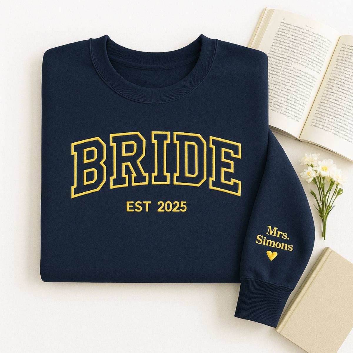 Custom Bride Varsity Embroidered Sweatshirt - Personalized Wedding Apparel - Bridal Gift