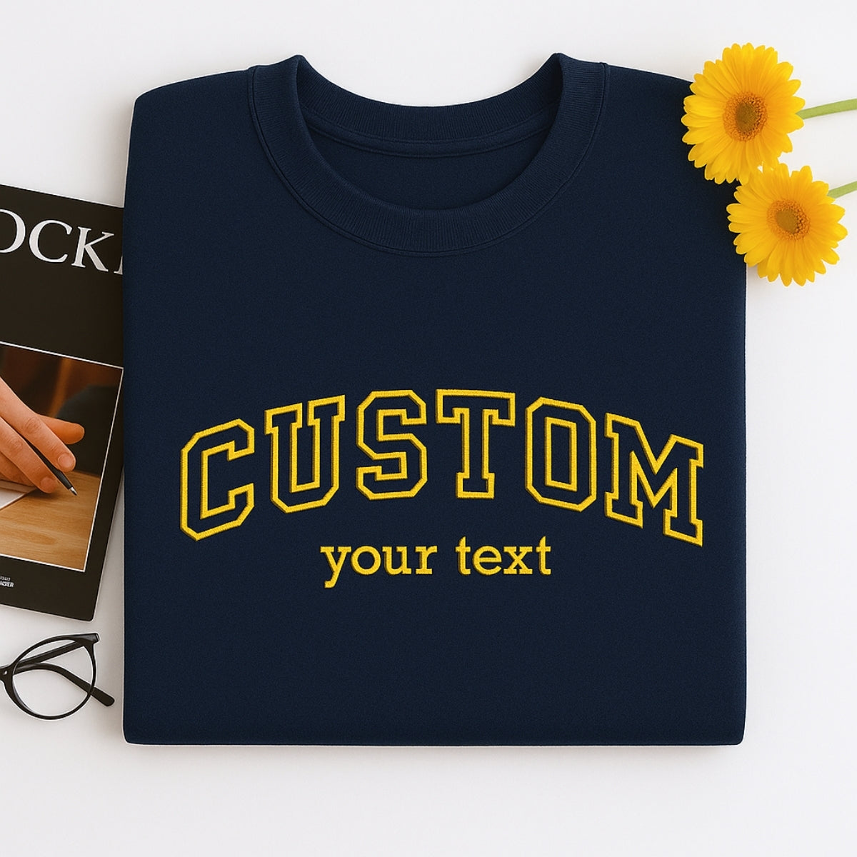 Varsity Style Custom Text Embroidered Sweatshirt - Personalized Gift for Everyone