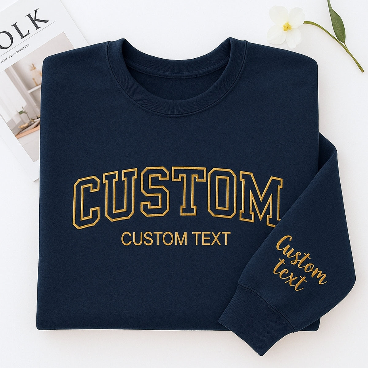 Varsity Custom Text Embroidered Sweatshirt - Personalized Pullover - Custom Words Gift