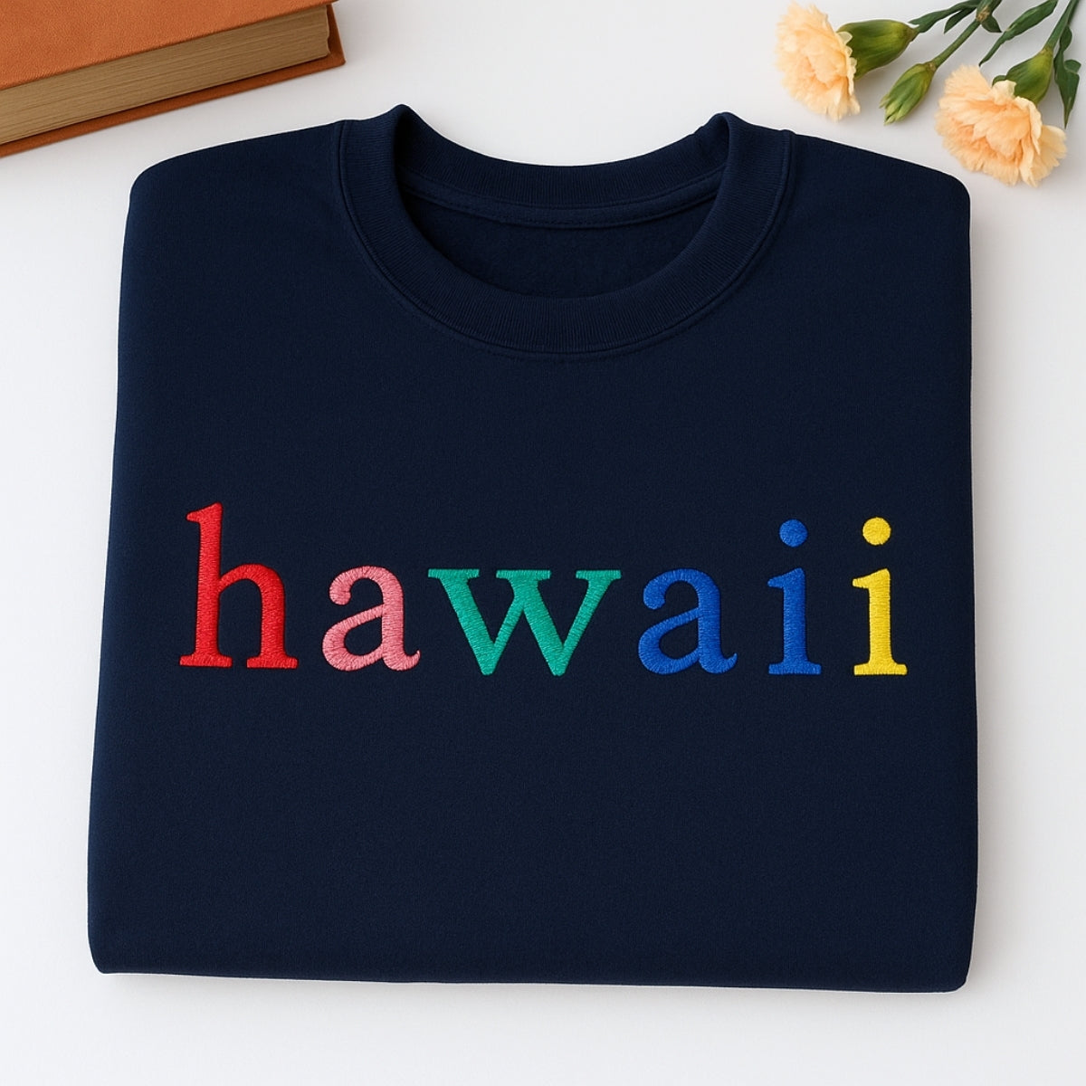 Custom Hawaii State Sweatshirt - Rainbow Embroidered Letters - Aloha State Pride Gift