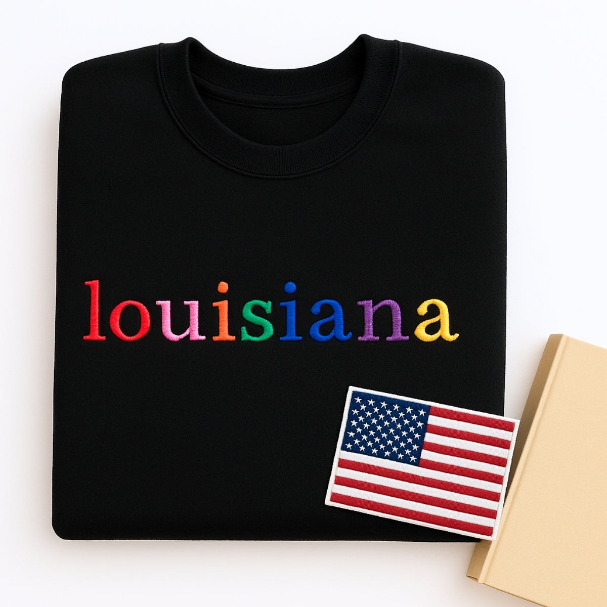 Custom Louisiana State Sweatshirt - Rainbow Embroidered Letters - Pelican State Pride Gift