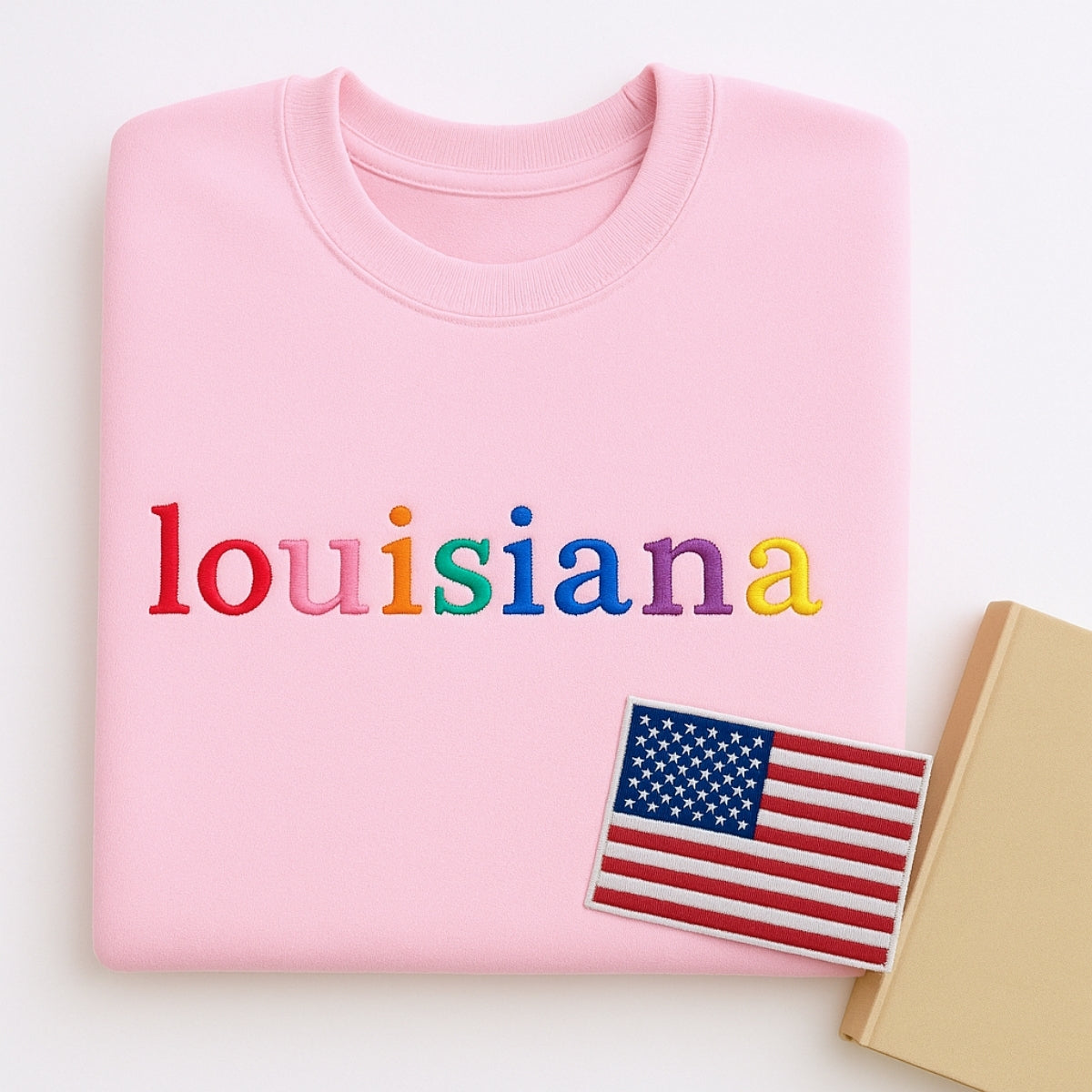 Custom Louisiana State Sweatshirt - Rainbow Embroidered Letters - Pelican State Pride Gift