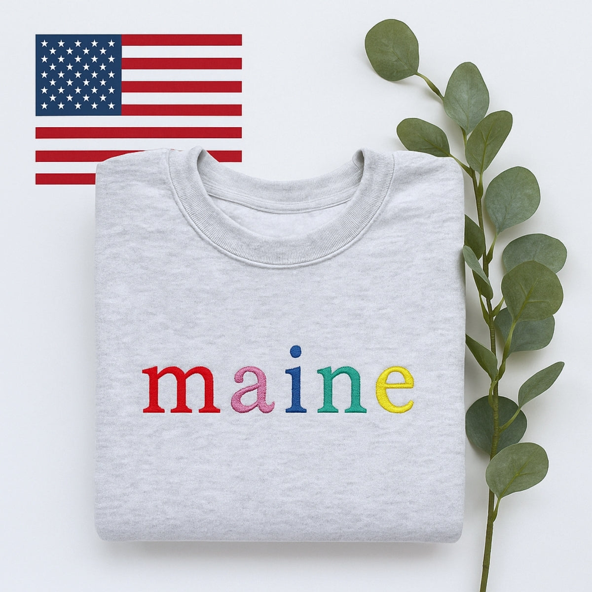 Custom Maine State Sweatshirt - Rainbow Embroidered Letters - Pine Tree State Pride Gift