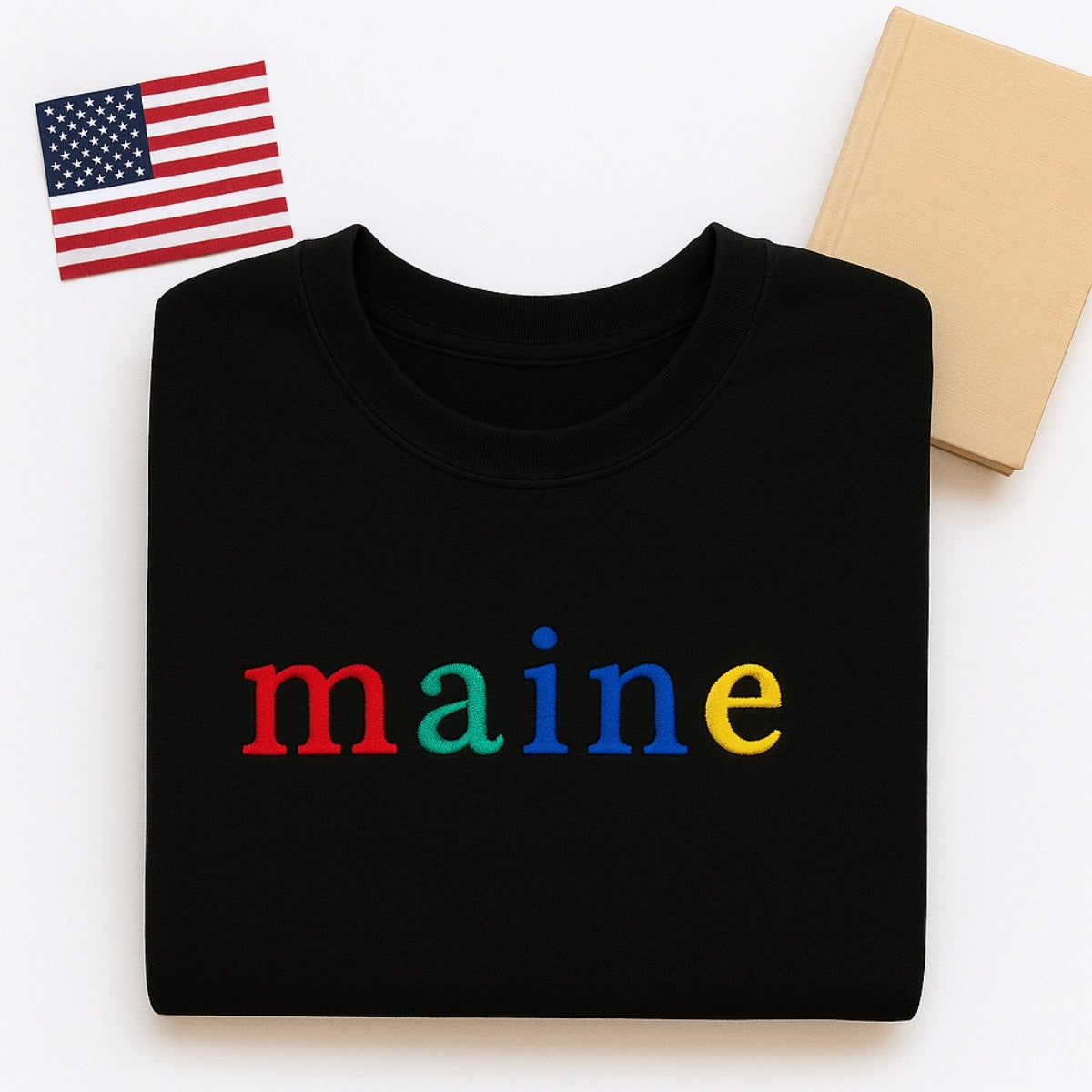 Custom Maine State Sweatshirt - Rainbow Embroidered Letters - Pine Tree State Pride Gift