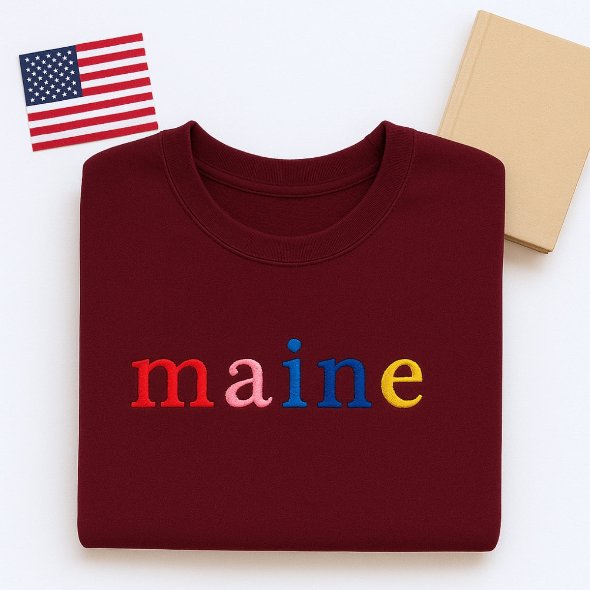 Custom Maine State Sweatshirt - Rainbow Embroidered Letters - Pine Tree State Pride Gift
