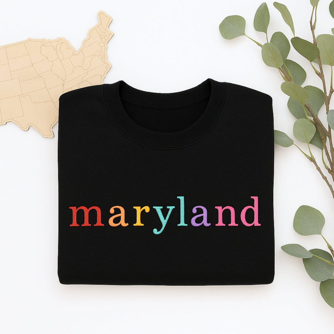 Custom Maryland State Sweatshirt - Rainbow Embroidered Letters - Old Line State Pride Gift