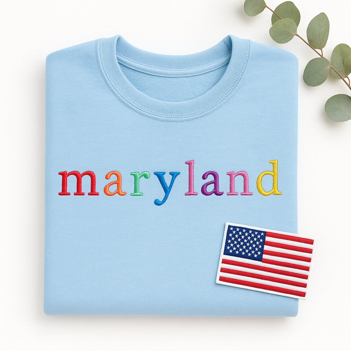 Custom Maryland State Sweatshirt - Rainbow Embroidered Letters - Old Line State Pride Gift