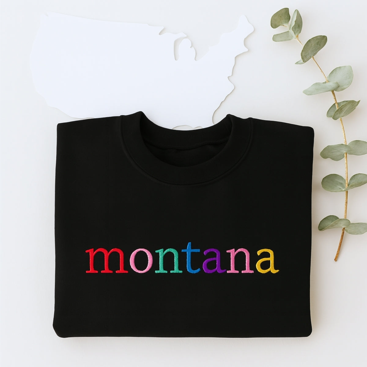 Custom Montana State Sweatshirt - Rainbow Embroidered Letters - Big Sky Country Pride Gift