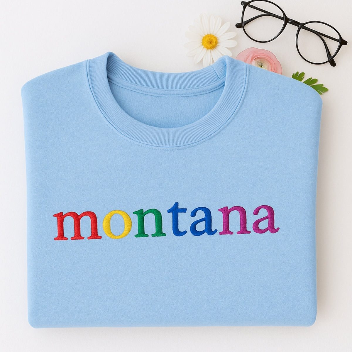 Custom Montana State Sweatshirt - Rainbow Embroidered Letters - Big Sky Country Pride Gift