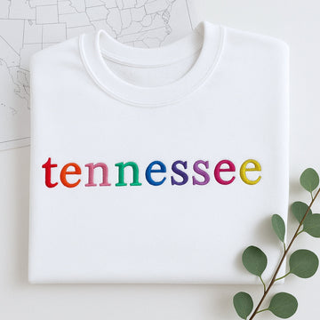 Custom Tennessee State Sweatshirt - Rainbow Embroidered Letters - Volunteer State Pride Gift