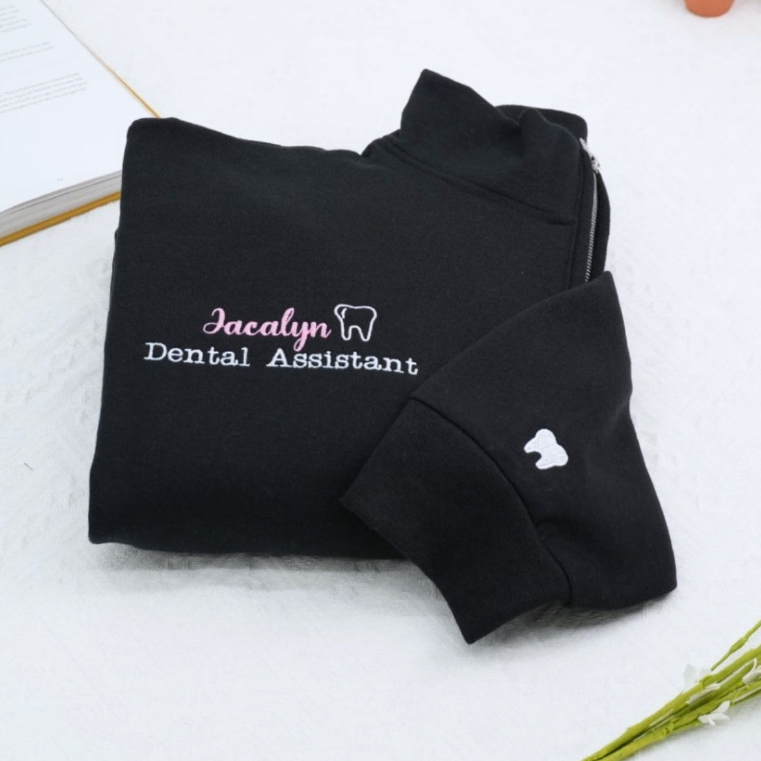 Dental Assistant Custom Embroidered Quarter Zip - Personalized Healthcare Sweatshirt - Dentist Gift