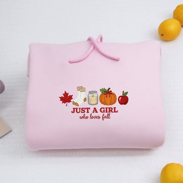 Fall Girl Embroidered Hoodie - Just A Girl Who Loves Fall Sweatshirt - Autumn Gift