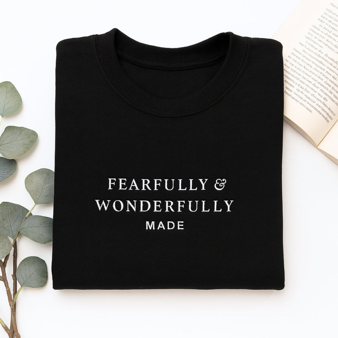 Fearfully Wonderfully Made Custom Embroidered Hoodie - Christian Sweatshirt - Faith Gift