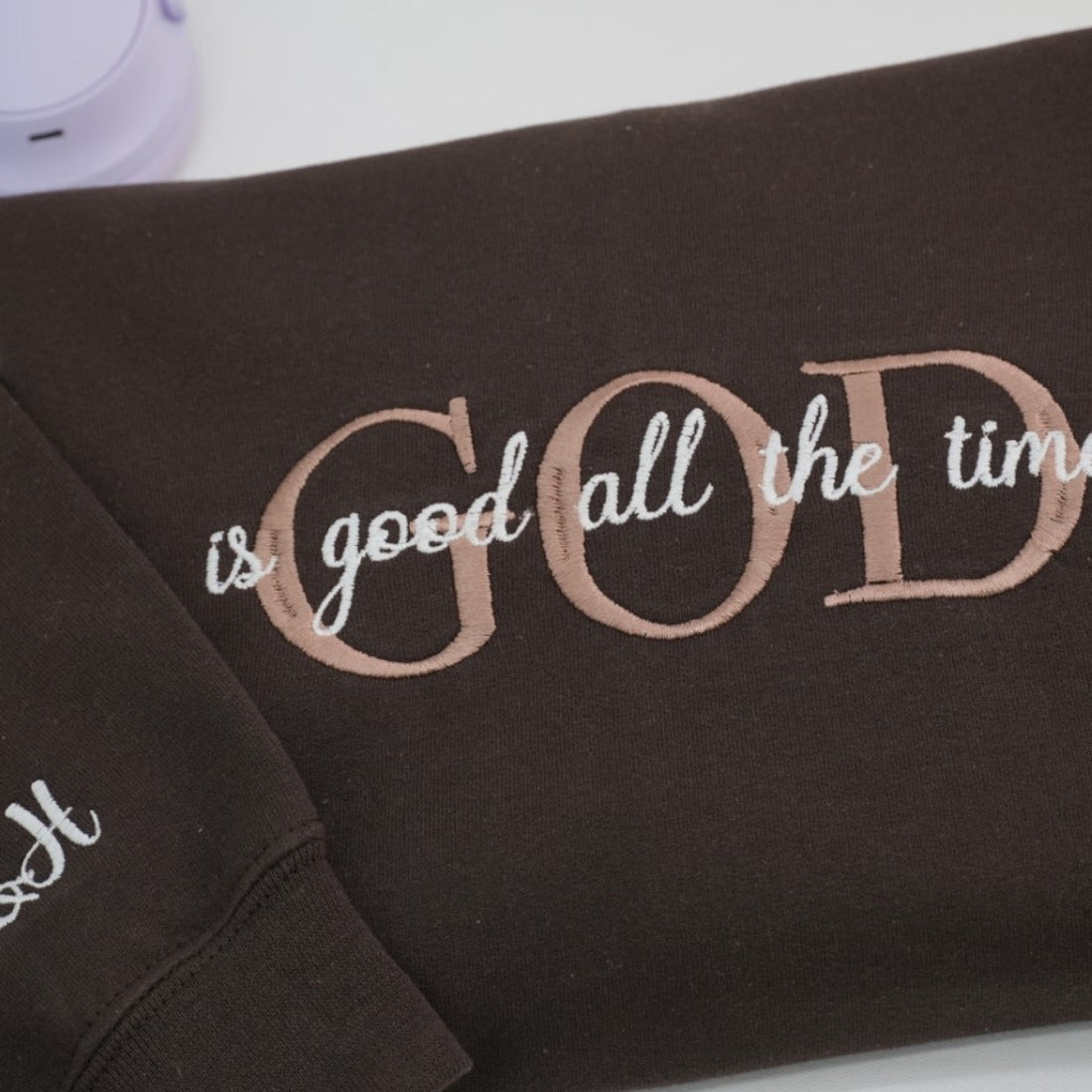 God Is Good Custom Embroidered Sweatshirt - Faith Christian Apparel - Religious Gift