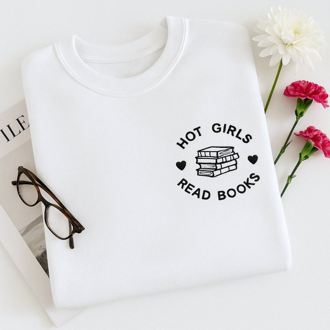 Hot Girls Read Books Hoodies - Empowered Book Lover Embroidered Sweaters - Confident Reading Gift