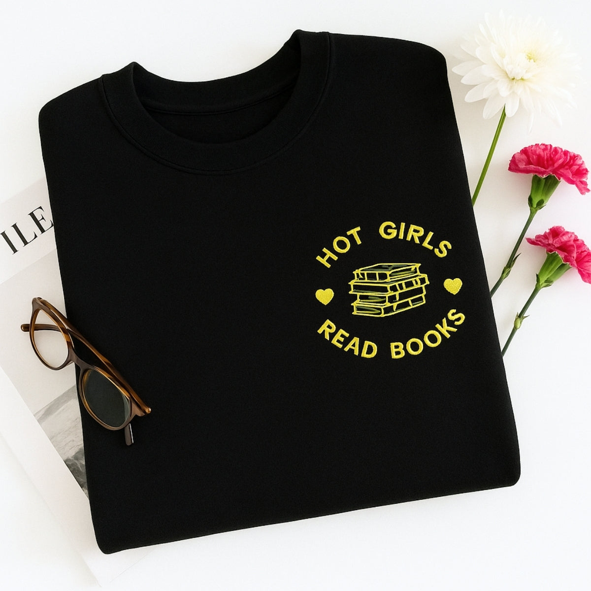 Hot Girls Read Books Hoodies - Empowered Book Lover Embroidered Sweaters - Confident Reading Gift