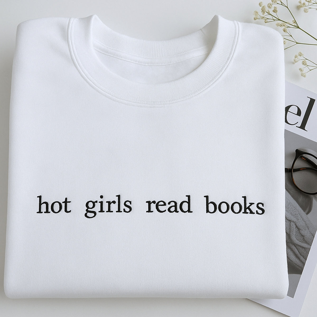 Hot Girls Read Books Hoodies - Empowered Book Lover Embroidered Sweaters - Confident Reading Gift