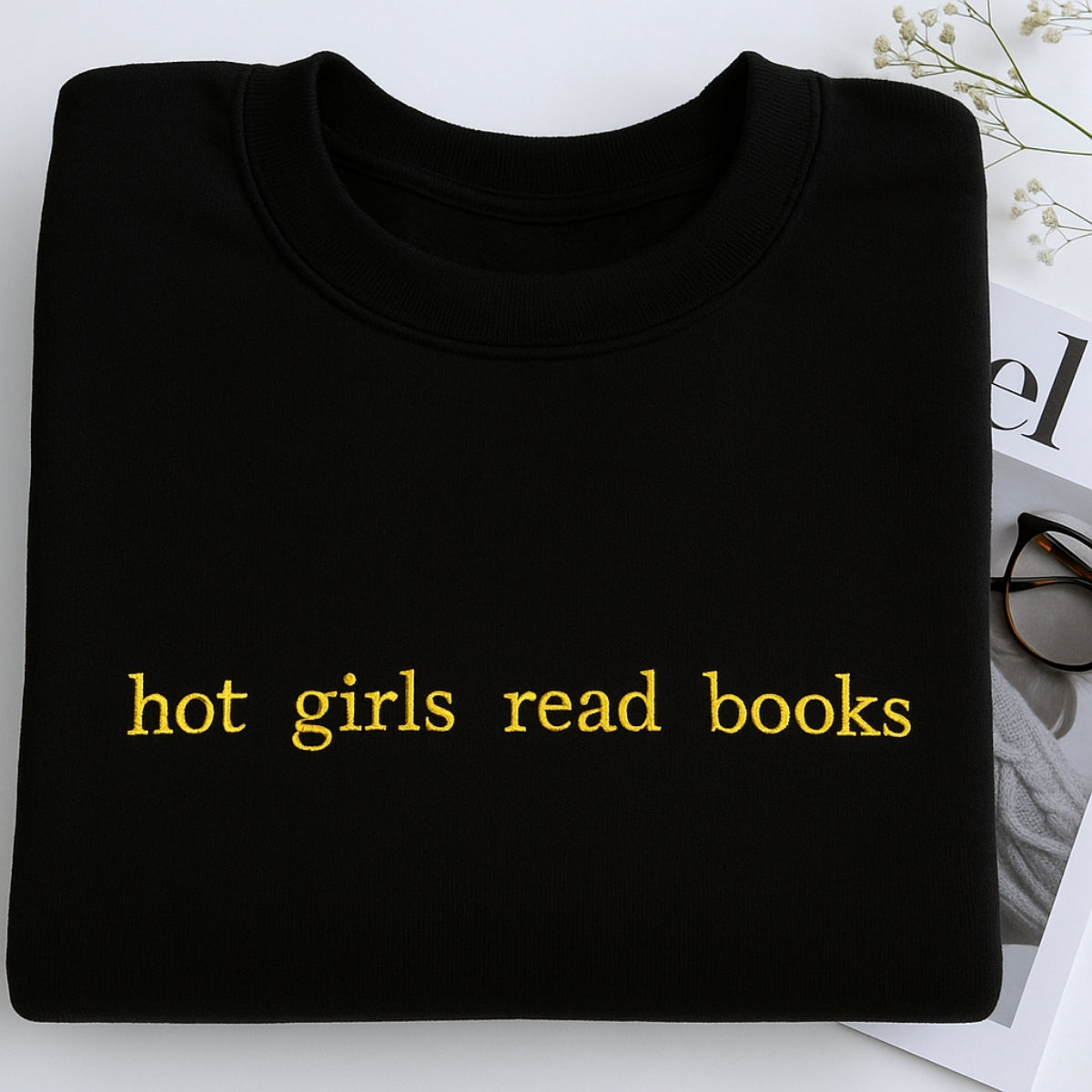 Hot Girls Read Books Hoodies - Empowered Book Lover Embroidered Sweaters - Confident Reading Gift