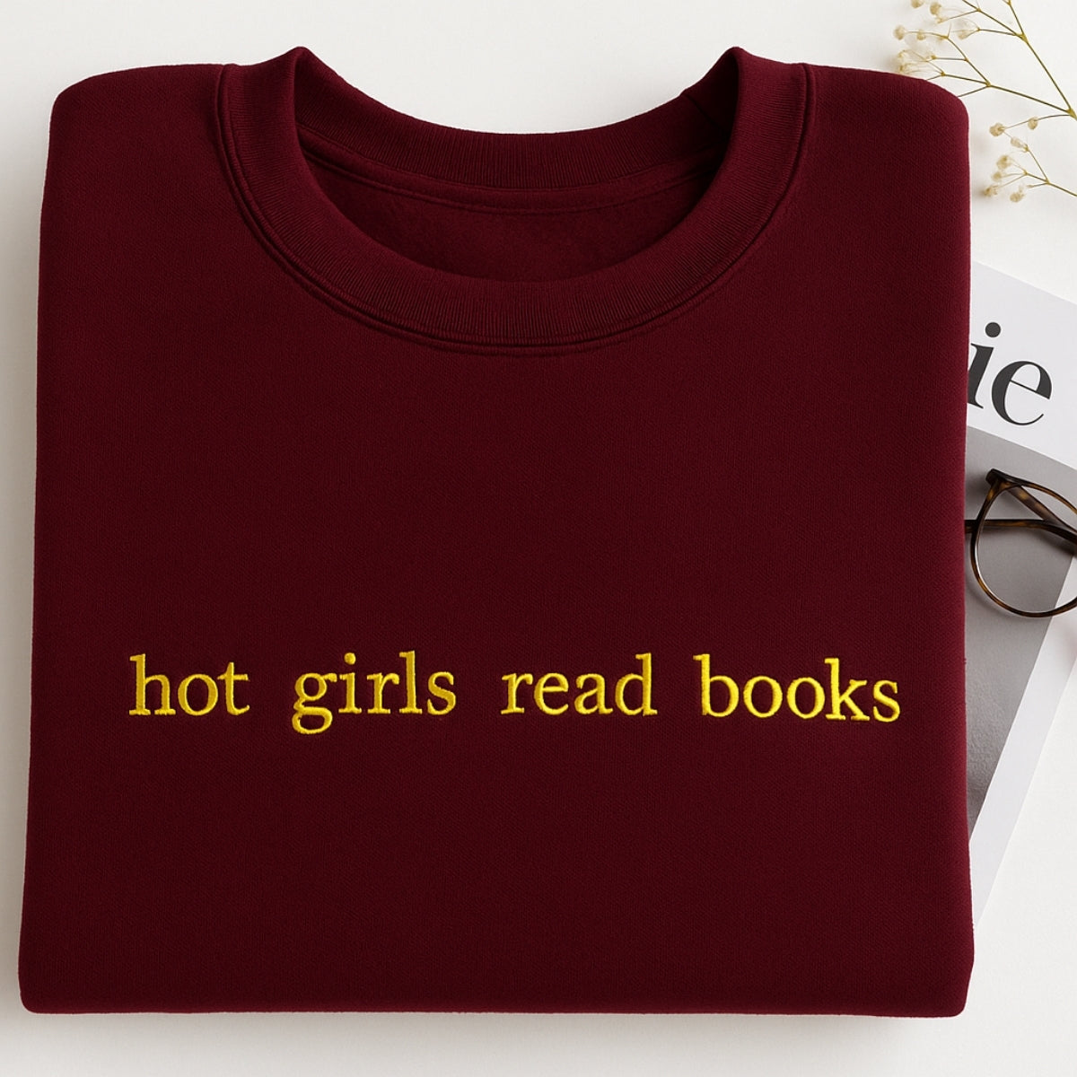 Hot Girls Read Books Hoodies - Empowered Book Lover Embroidered Sweaters - Confident Reading Gift