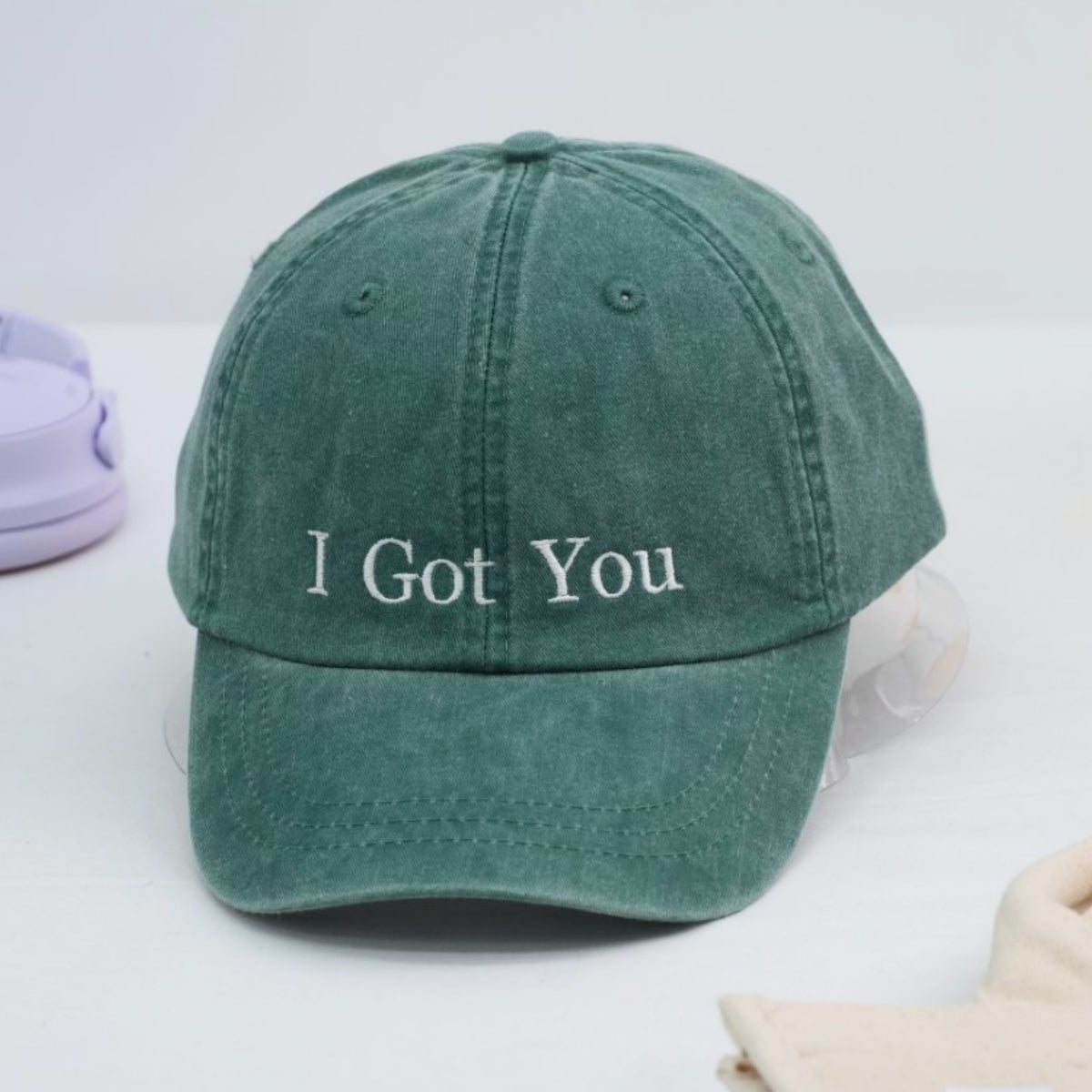 I Got You Custom Embroidered Hat - Supportive Message Cap - Encouragement Gift