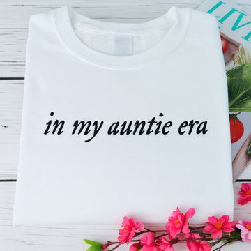 In My Auntie Era Custom Embroidered Hoodie - Personalized Aunt Lifestyle Sweatshirt - New Aunt Gift