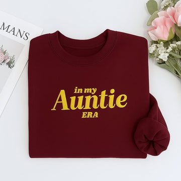 In My Auntie Era Custom Embroidered Sweatshirt - Bold Statement Hoodie - Proud Aunt Gift