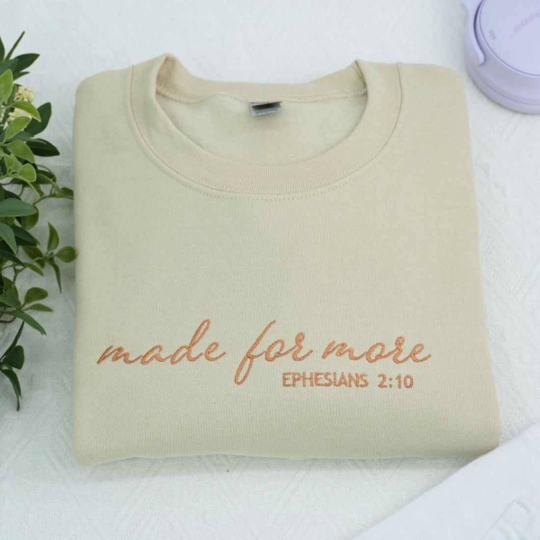 Made For More Custom Embroidered Sweatshirt - Christian Scripture Hoodie - Ephesians 210 Gift