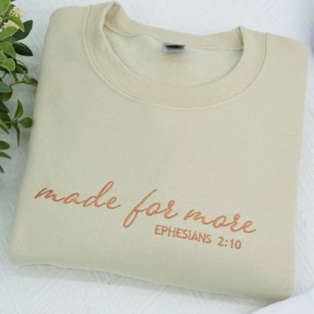 Made For More Custom Embroidered Sweatshirt - Christian Scripture Hoodie - Ephesians 210 Gift