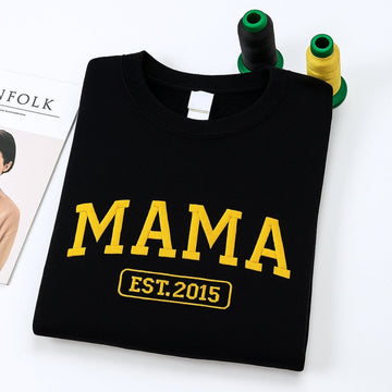 Mama EST Year Custom Embroidered Sweatshirt - Personalized Established Mom Hoodie - Mom Gift