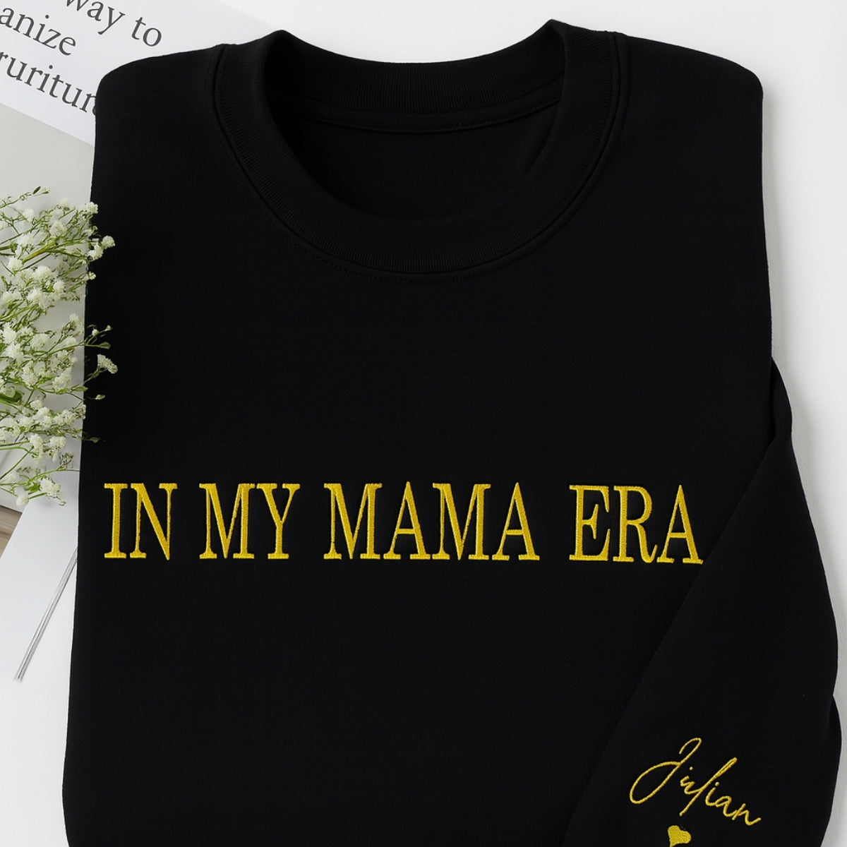 Mama Era Custom Sweatshirt - In My Mama Era Personalised Name Embroidered - Mother's Day Gift