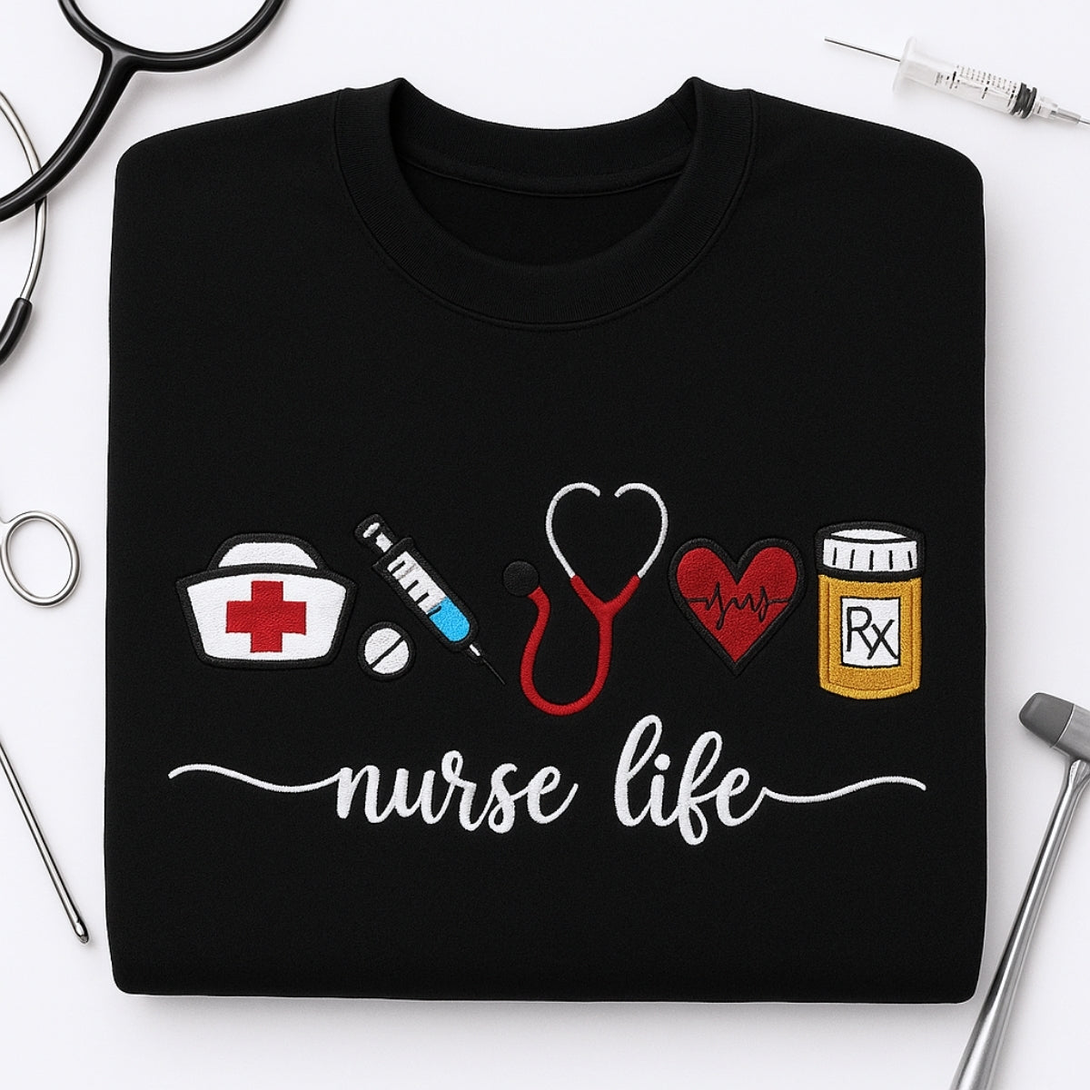 Nurse Life Custom Embroidered Sweatshirt - Healthcare Hoodie - Perfect Nurse Appreciation Gift