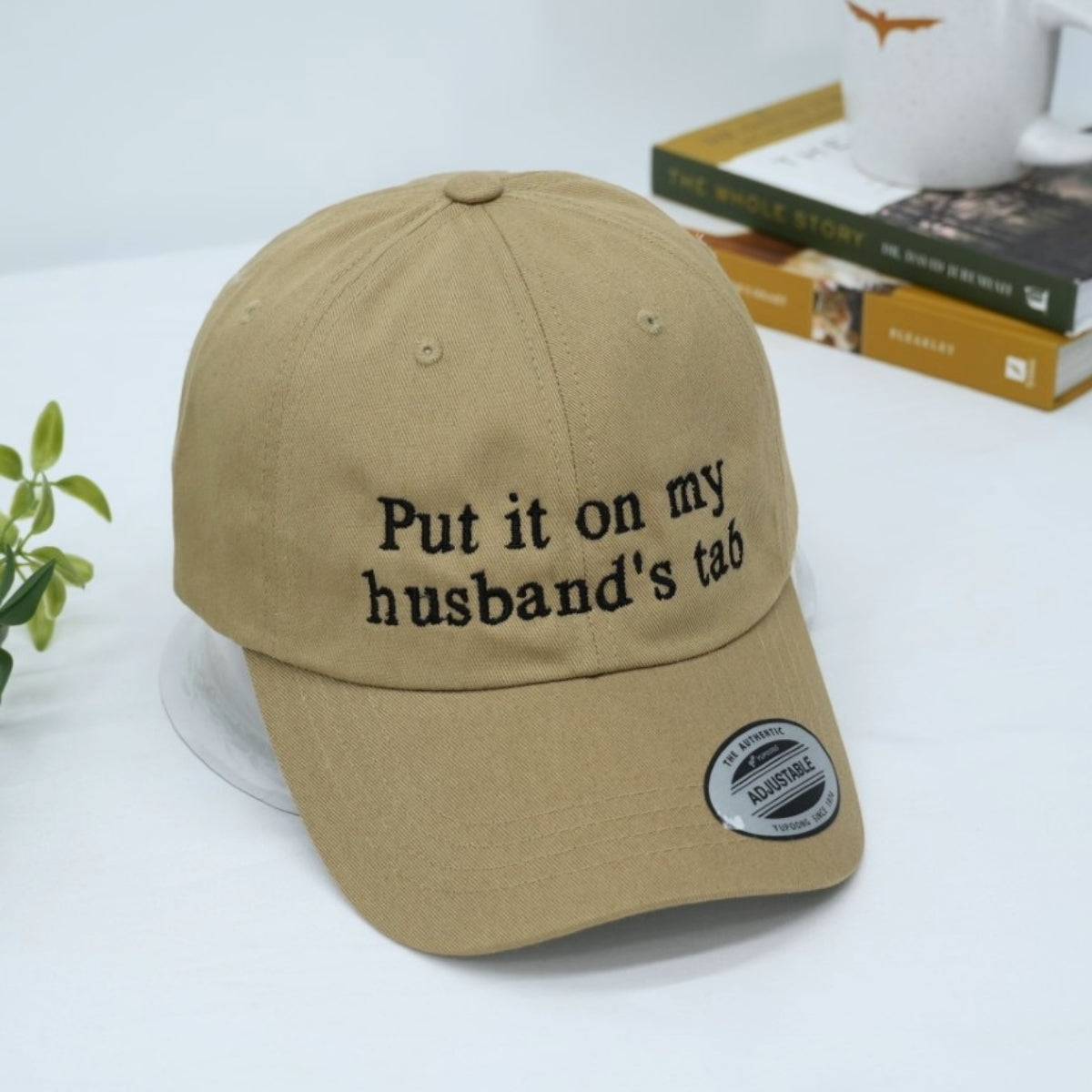 Put It On My Husband's Tab Embroidered Hat - Funny Wife Accessory - Married Couple Honeymoon Gift