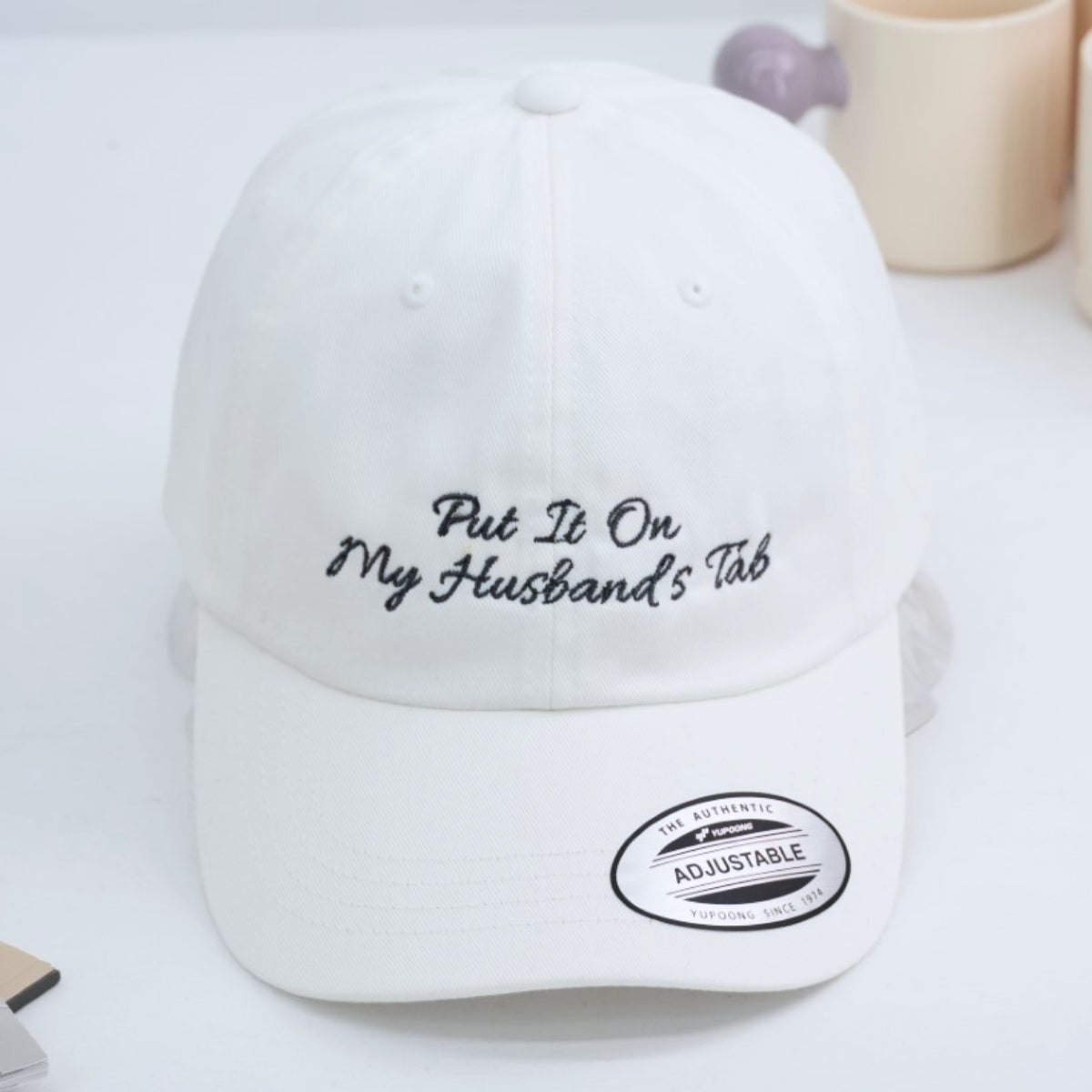 Put It On My Husband's Tab Embroidered Hat - Funny Wife Accessory - Married Couple Honeymoon Gift