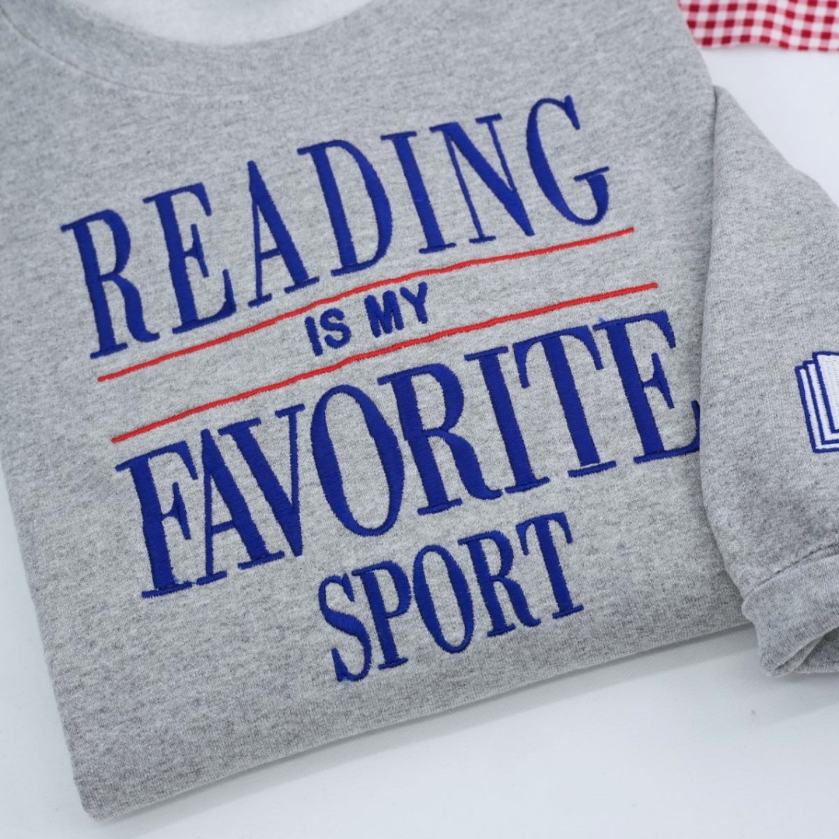 Reading Is My Favorite Sport Embroidered Sweatshirt - Book Lover Apparel - Perfect Bookworm Gift