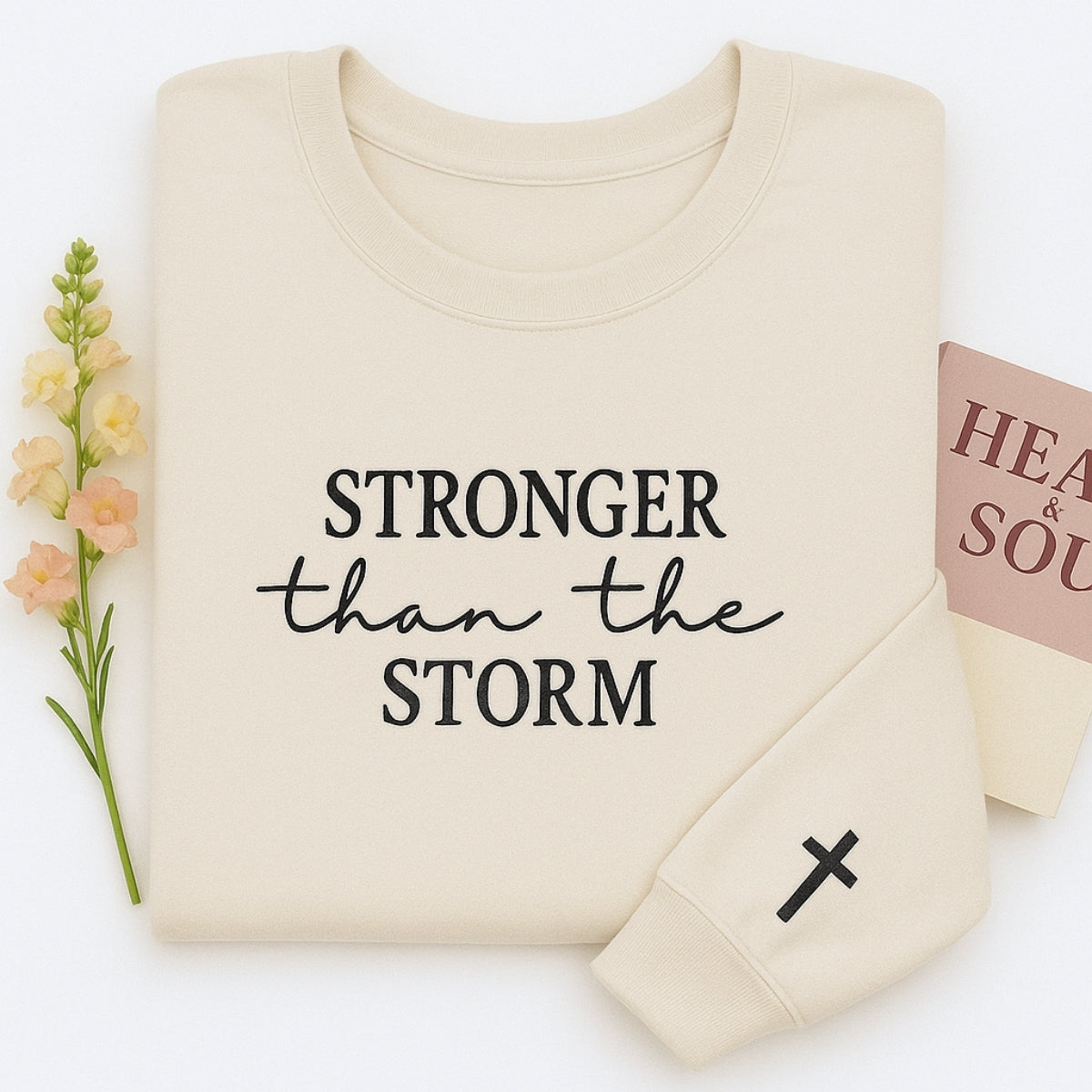 Stronger Than The Storm Custom Embroidered Hoodie - Christian Sweatshirt Personalized Faith Gift