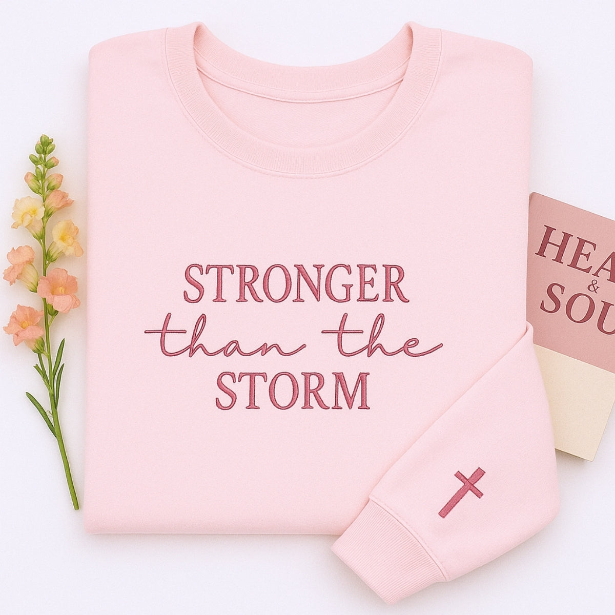 Stronger Than The Storm Custom Embroidered Hoodie - Christian Sweatshirt Personalized Faith Gift