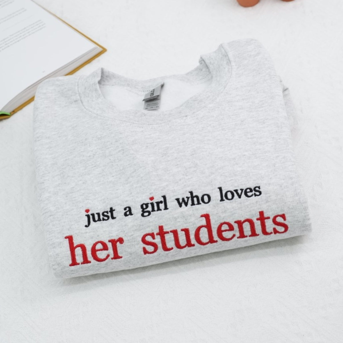 Girl Who Loves Students Custom Embroidered Sweatshirt - Personalized Teacher Gift