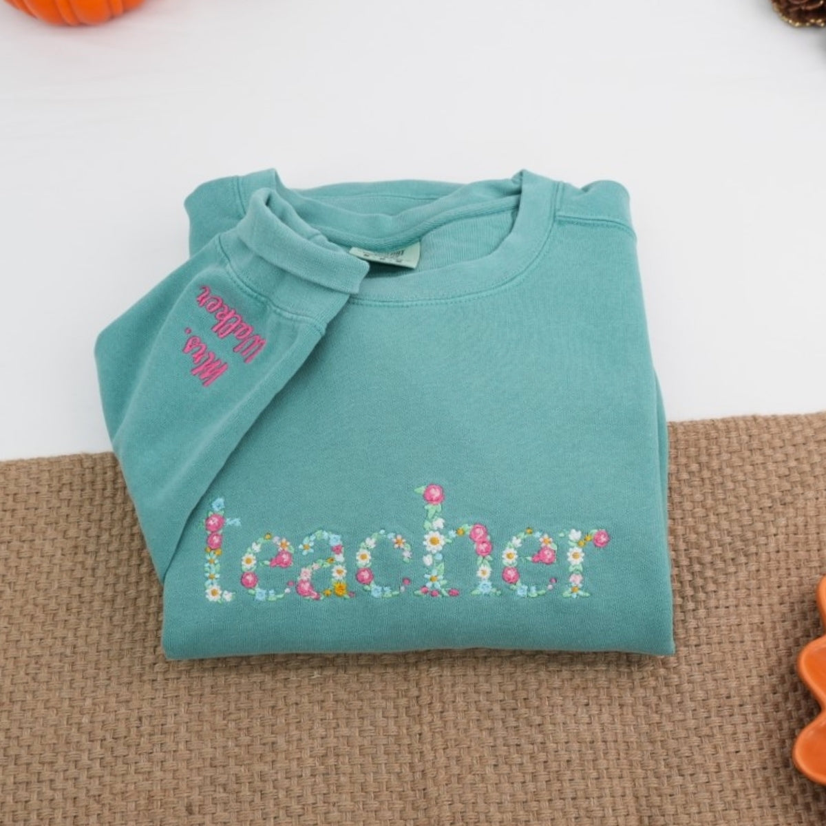 Mrs Floral Custom Embroidered Sweatshirt - Personalized Educator Appreciation Gift with Name