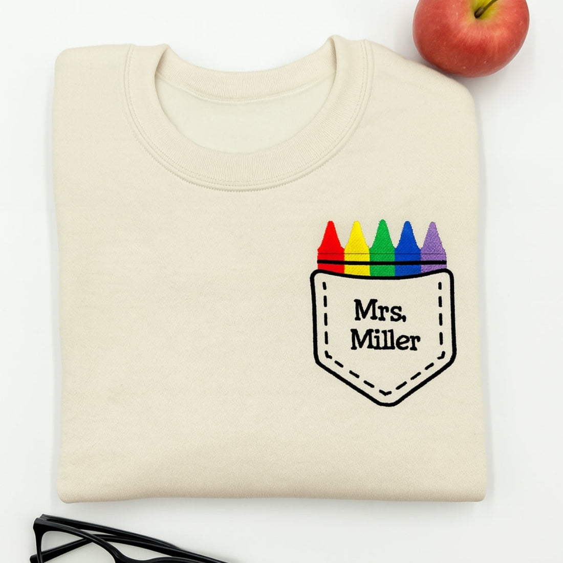 Crayon Pocket Custom Embroidered Sweatshirt - Personalized Back to School Teacher Gift