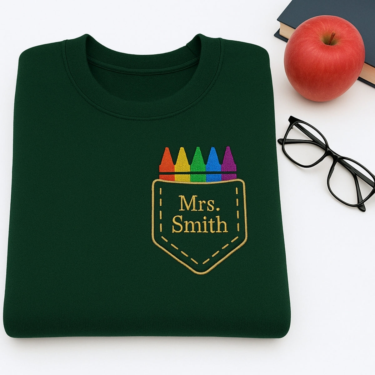 Crayon Pocket Custom Embroidered Sweatshirt - Personalized Back to School Teacher Gift