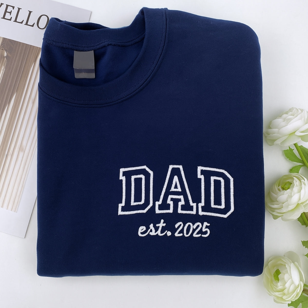 Varsity Dad EST. Custom Embroidered Sweatshirt - Personalized Father's Day Gift - New Dad Apparel
