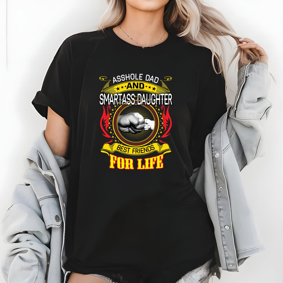 Asshole Dad And Smartass Daughter Best Friend For Life Classic Vintage Retro Family Black Unisex T-Shirt 