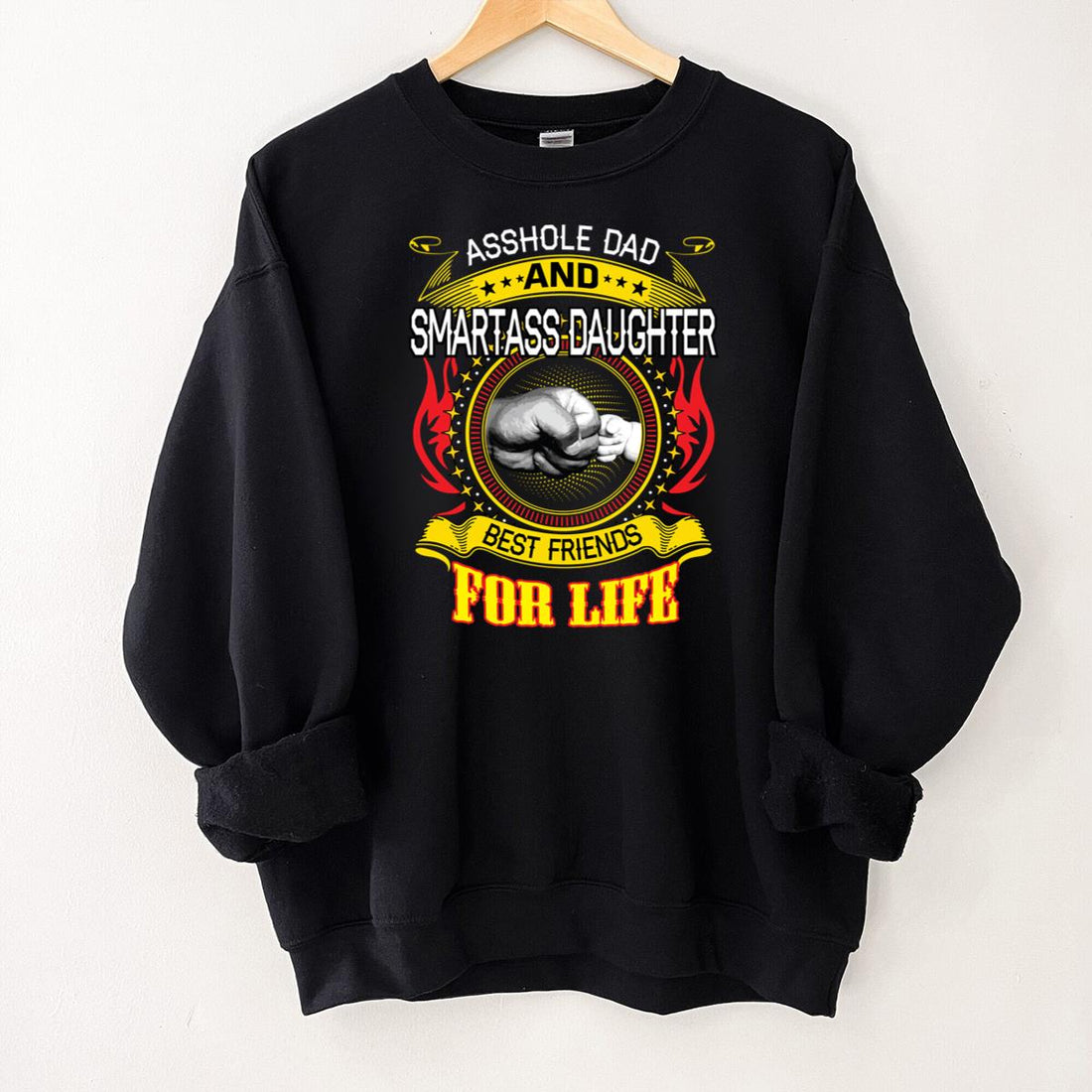 Asshole Dad And Smartass Daughter Best Friend For Life Classic Vintage Retro Family Black Unisex T-Shirt 
